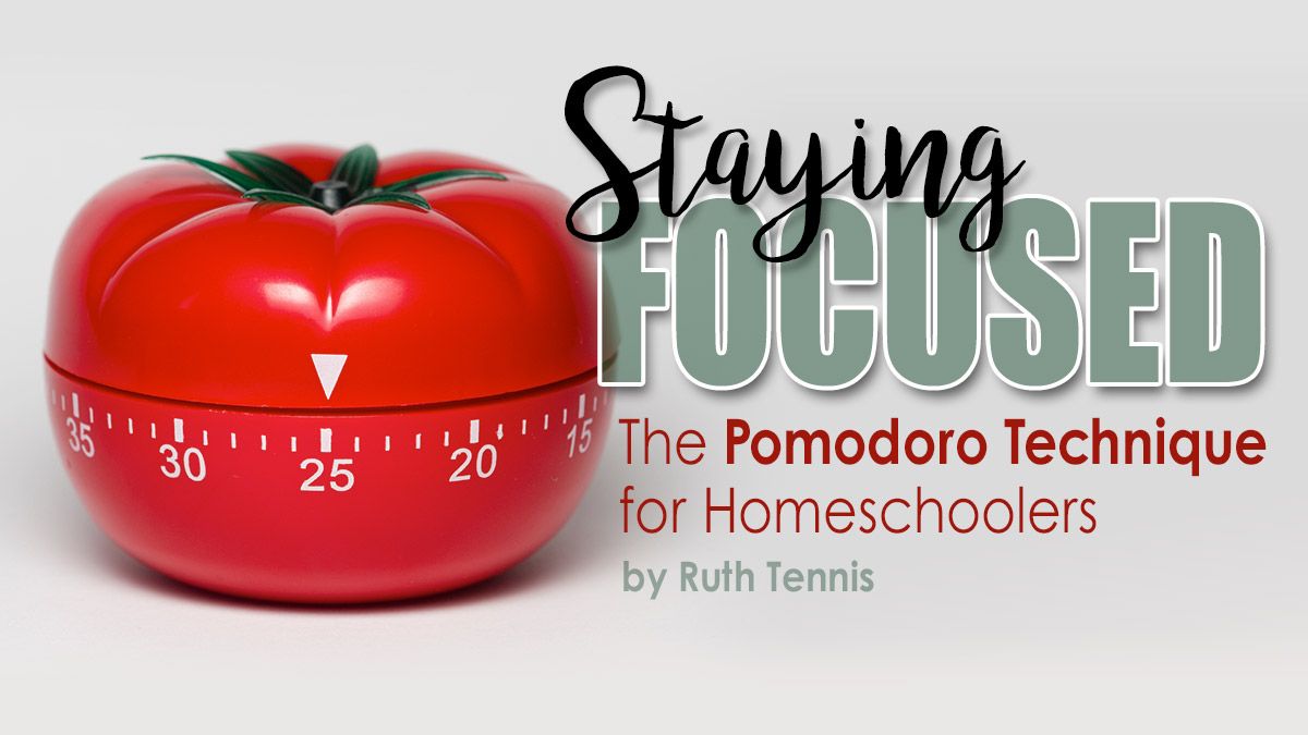 Staying Focused: The Pomodoro Technique for Homeschoolers