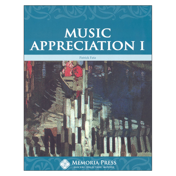 Music Appreciation Memoria Press