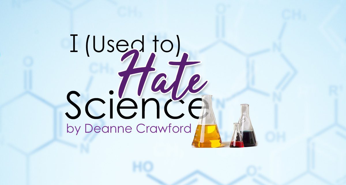 Used to Hate Science